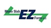 Mono Slab EZ Form LLC