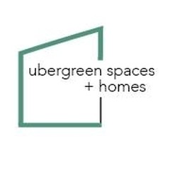 Ubergreen Spaces + Homes