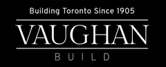 Vaughan Build