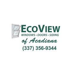 Ecoview Windows of Acadiana