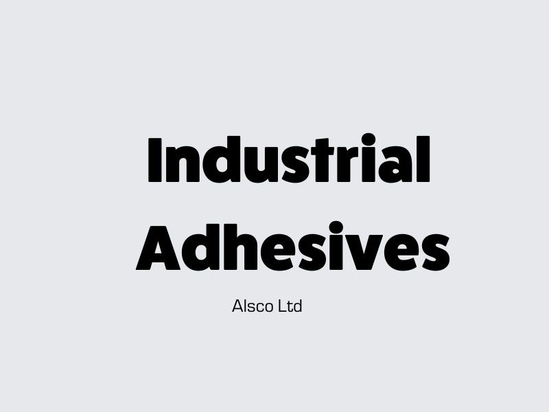 Adhesives Industrial adhesives by Alsco Ecohome
