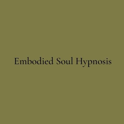 Embodied Soul Hypnosis